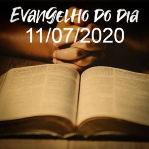 Imagem do Evangelho do dia 11/07/2020