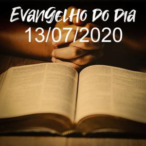 Imagem do Evangelho do dia 13/07/2020