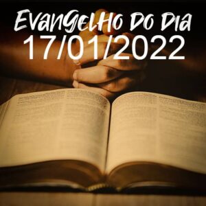 Imagem do Evangelho do dia 17/01/2022