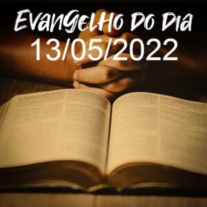 Imagem do Evangelho do dia 13/05/2022