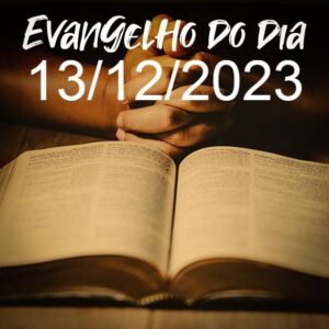 Imagem do Evangelho do dia 13/12/2023