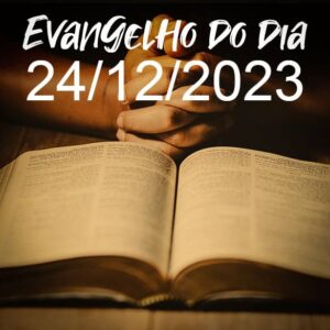 Imagem do Evangelho do dia 24/12/2023