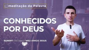 Imagem do Conhecidos por Deus | (Mt 12, 46-50) #0123